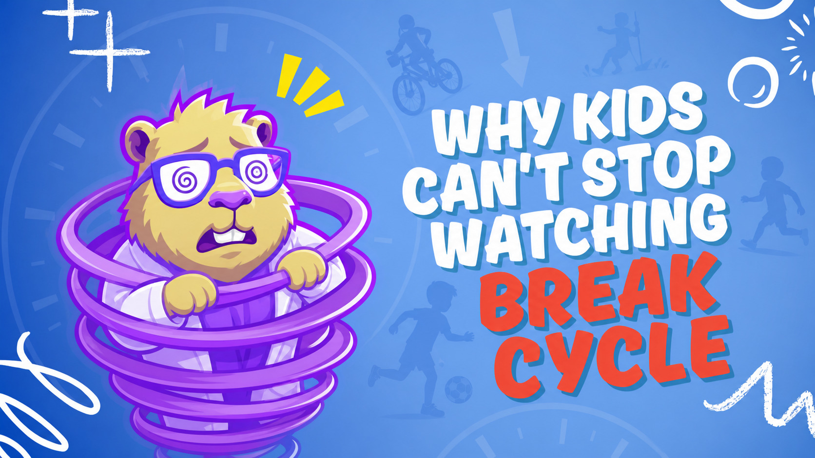 Why Kids Can't Stop Watching