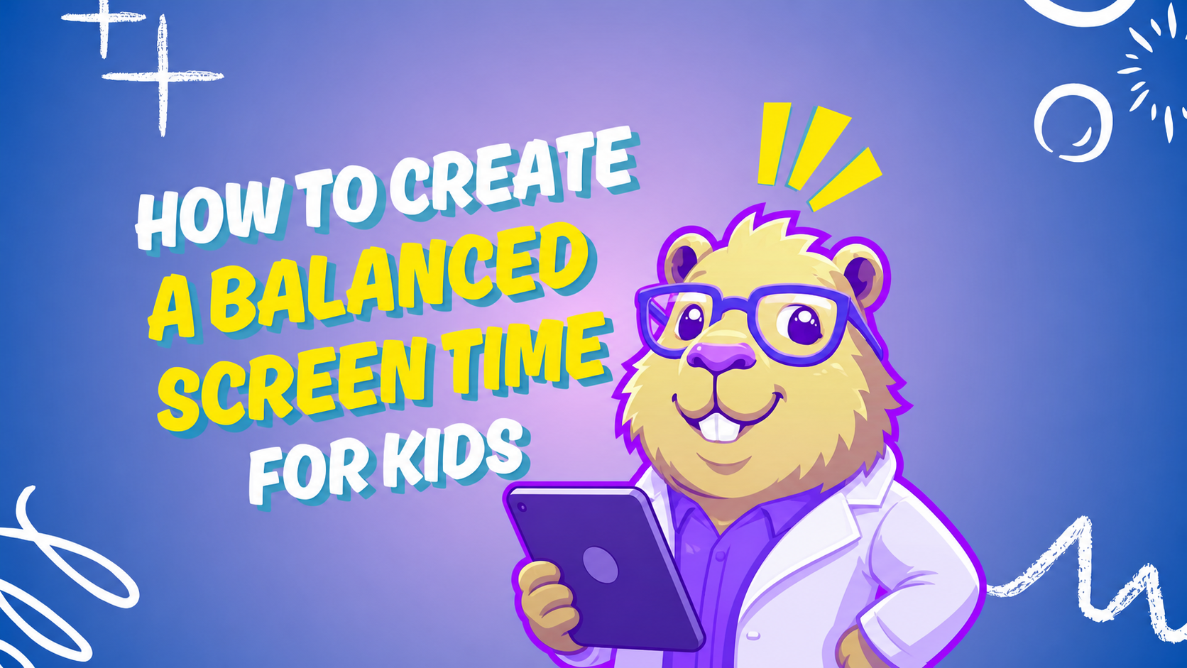Creating a Balanced Screen Time Routine for Kids