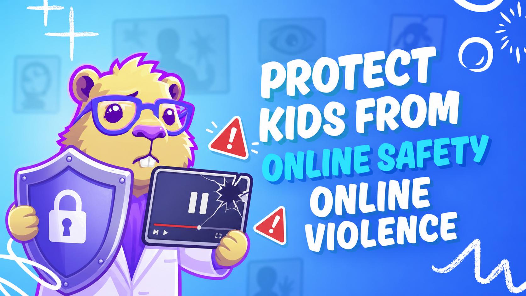 Protect Kids from Online Violence