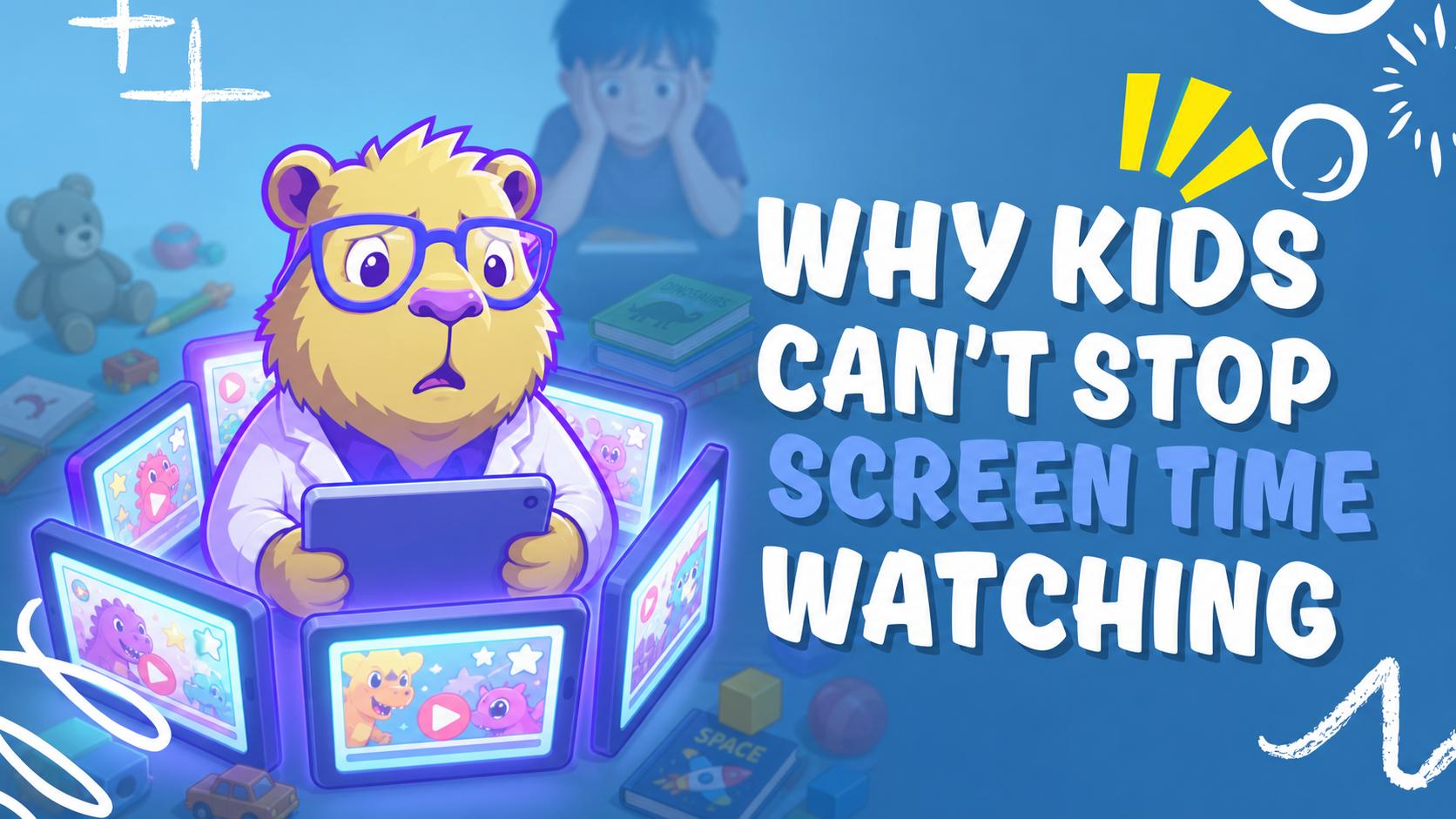 Why Kids Can't Stop Watching